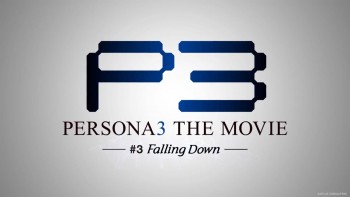 [Review] Persona 3 Movie #3 : Falling Down