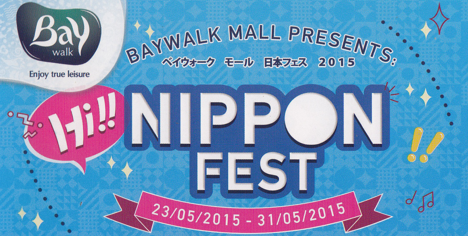 Menikmati Budaya Jepang Lewat Hi ! Nippon Fest Baywalk, 23 – 31 Mei 2015