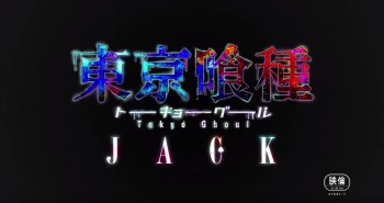 'Tokyo Ghoul; JACK' Akhirnya Tayangkan Trailer Baru