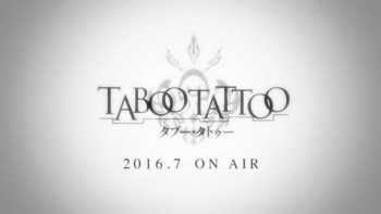 Trailer 'Taboo Tattoo' Diperlihatkan Dalam AnimeJapan 2016