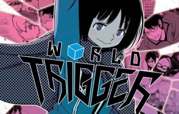World Trigger Kembali Istirahatkan Manga Akibat Sakit Mendadak Mangakanya