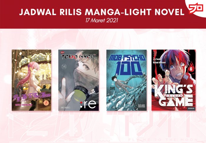 Ini Dia, Jadwal Rilis Manga-Light Novel di Indonesia Minggu Ini! [17 Maret 2021]