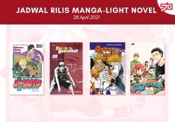 Ini Dia, Jadwal Rilis Manga-Light Novel di Indonesia Minggu Ini! [28 April 2021]
