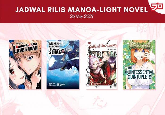 Ini Dia, Jadwal Rilis Manga-Light Novel di Indonesia Minggu Ini! [26 Mei 2021]