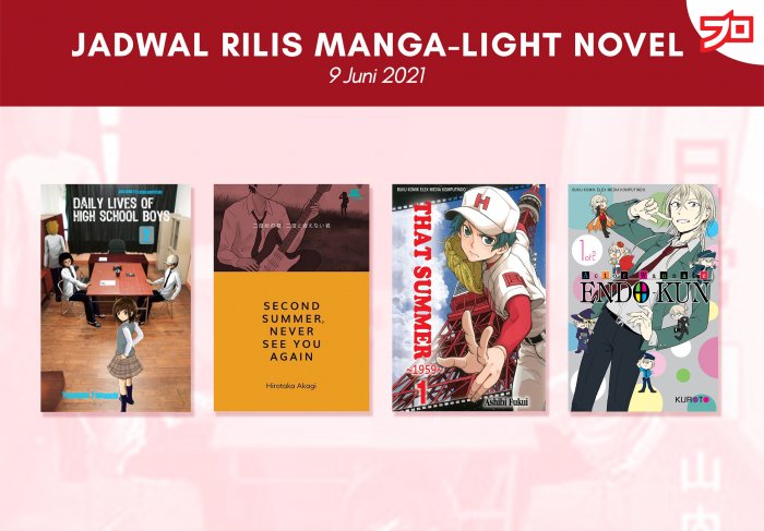 Ini Dia, Jadwal Rilis Manga-Light Novel di Indonesia Minggu Ini! [9 Juni 2021]