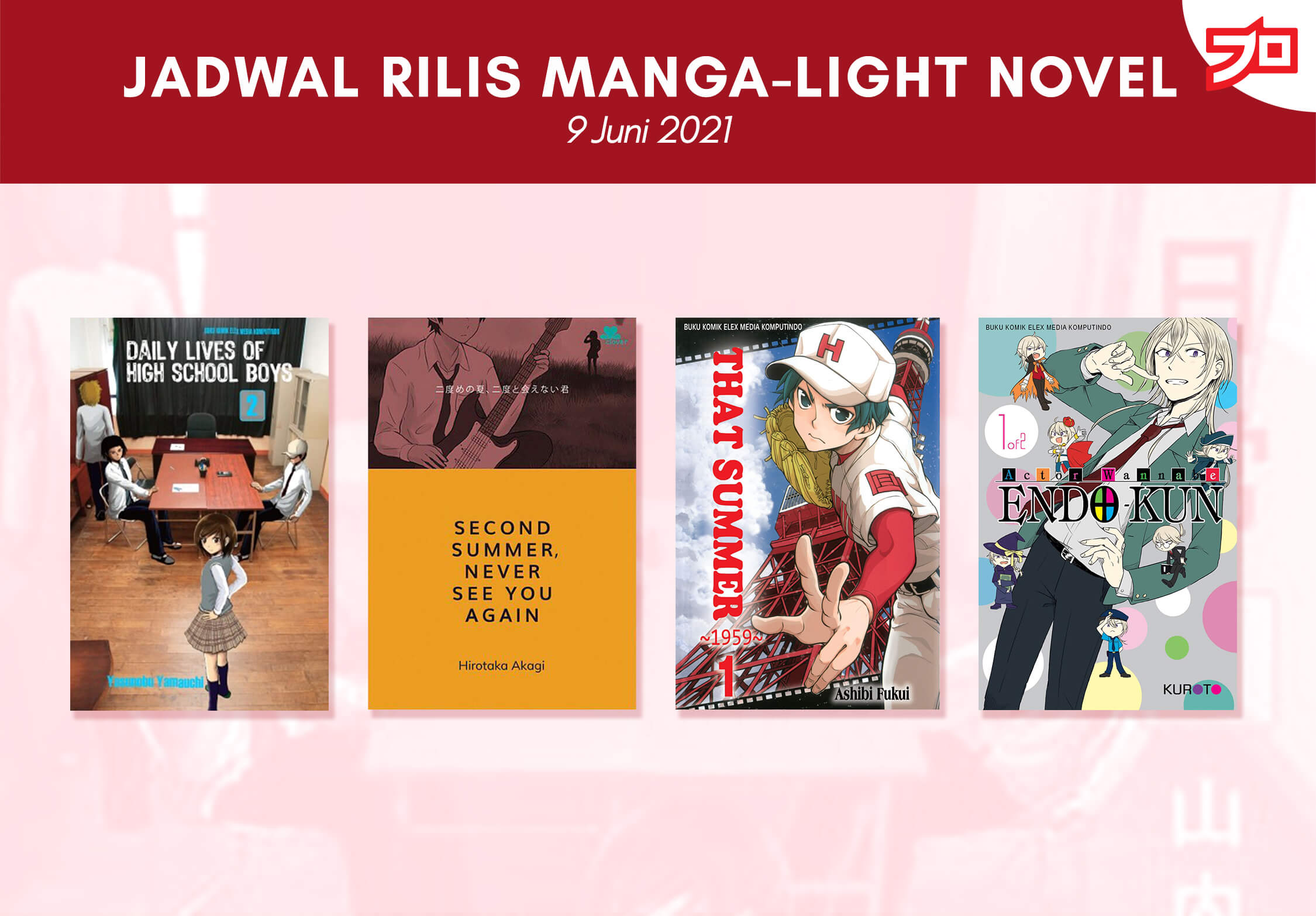 Ini Dia, Jadwal Rilis Manga-Light Novel di Indonesia Minggu Ini! [9 Juni 2021]