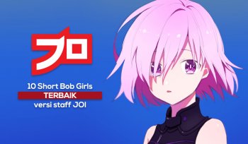 10 Gadis Short Bob Terbaik Versi Staff JOI